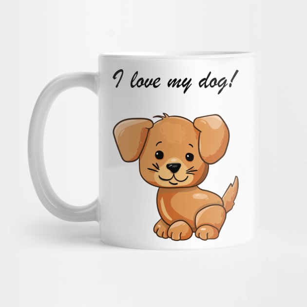 I love my dog! by Mindtelligence